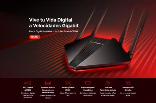 Cod. 142 Router Wireless MERCUSYS MR30G / Banda Dual AC1200 / 1.2 Gbps / 2*P/LAN Gigabit, 1* P/WAN Gigabit / (5 dBi) 4*Antenas Beamforming / MU-MIMO 2x2 / Conex. hasta 64 dispositivos    Marca	MERCUSYS Modelo	MR30G Descripción General	 WiFi Gigabit AC1200